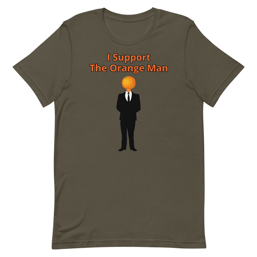 I Support the Orange Man Shirt