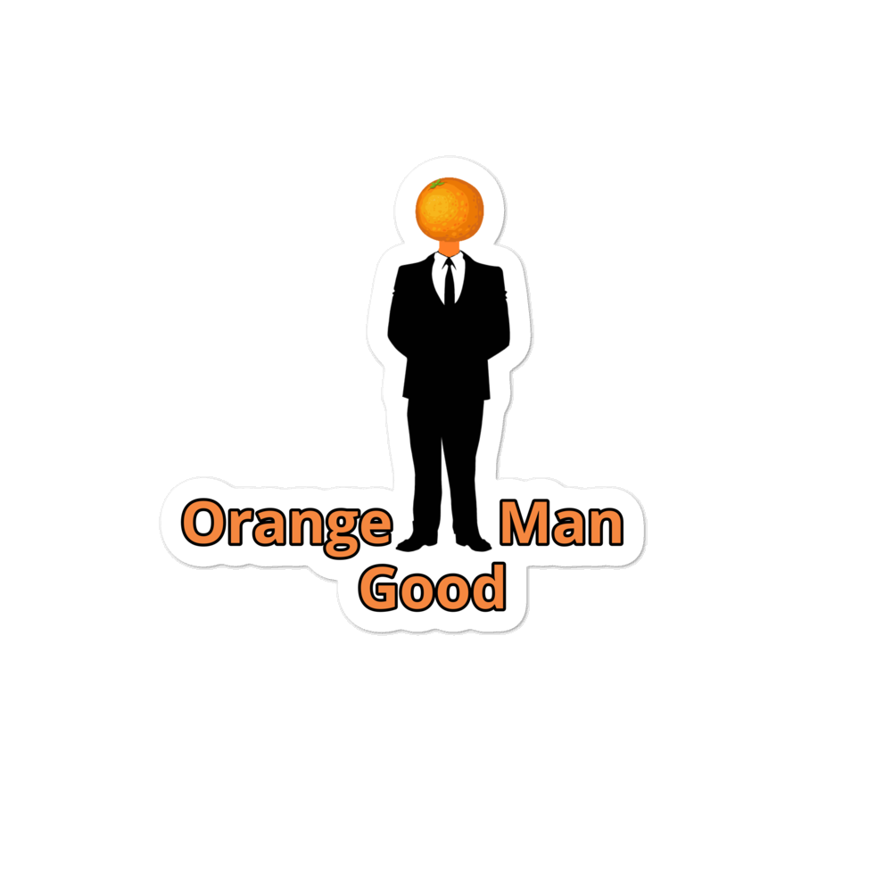 Orange Man Good Sticker Above