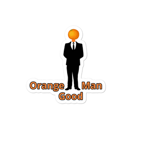 Orange Man Good Sticker Above