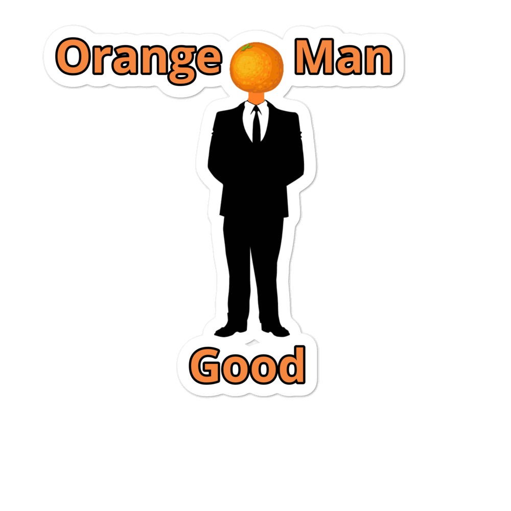 Orange Man Good Sticker Center