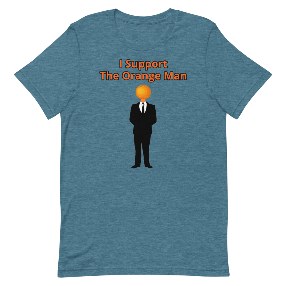 I Support the Orange Man Shirt