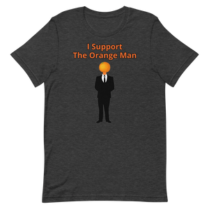 I Support the Orange Man Shirt