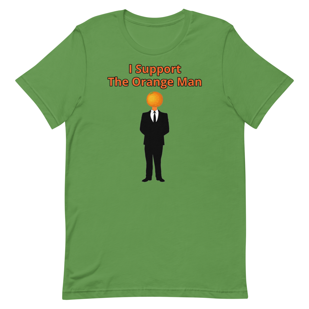 I Support the Orange Man Shirt