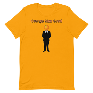 Orange Man Good Shirt