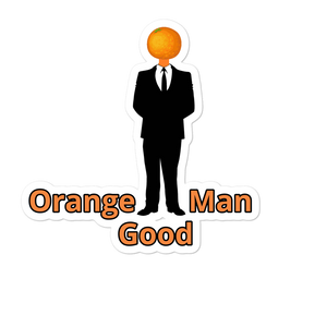 Orange Man Good Sticker Above