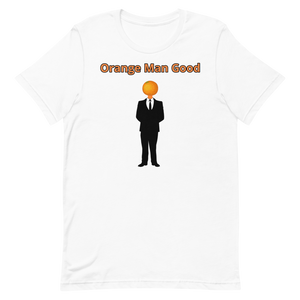 Orange Man Good Shirt