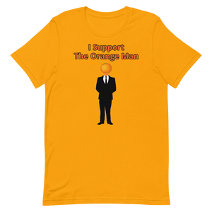 I Support the Orange Man Shirt