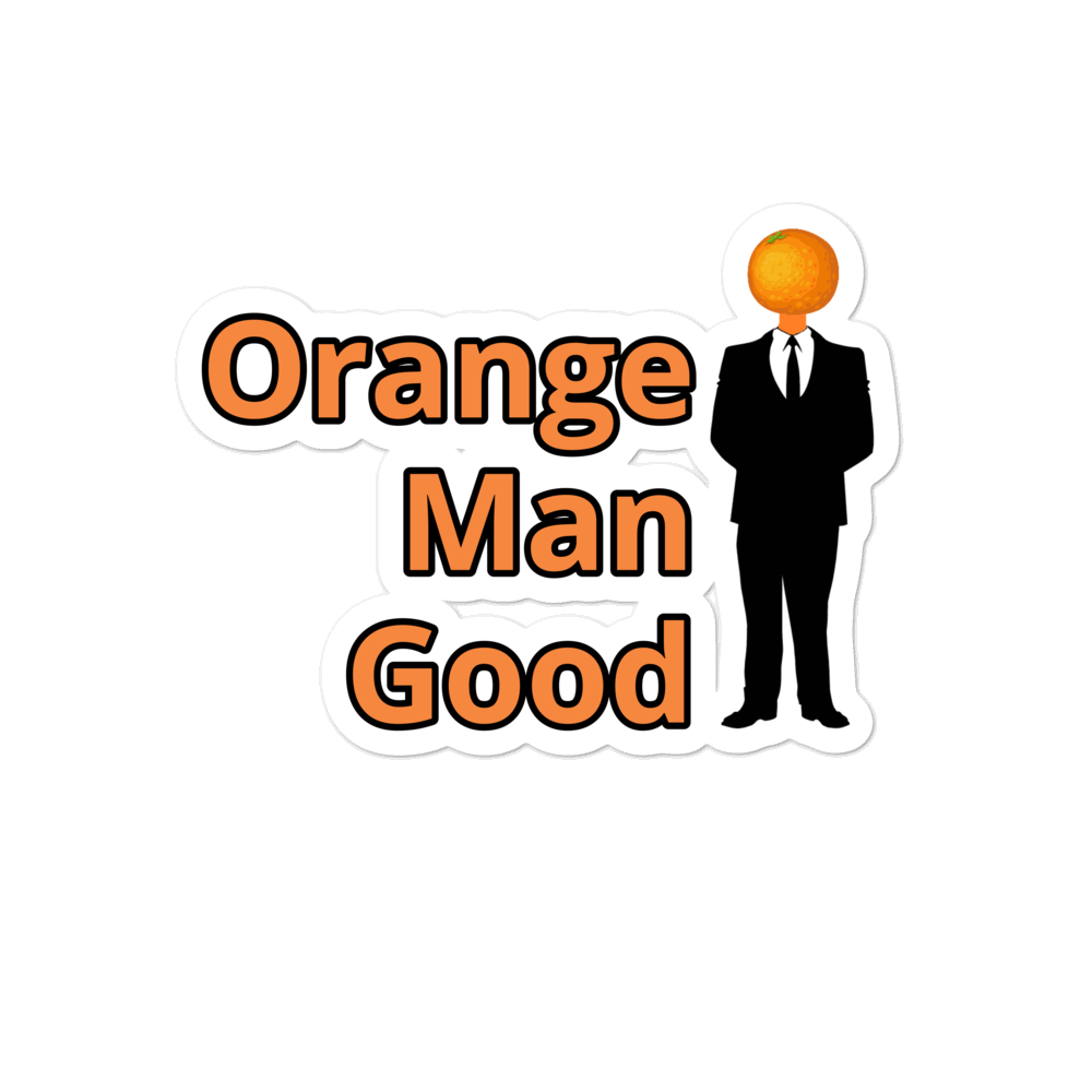 Orange Man Good Sticker Right