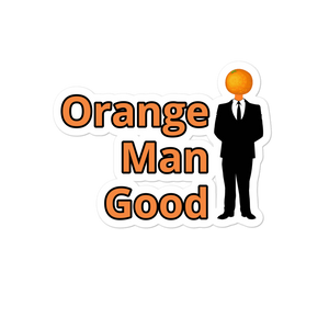 Orange Man Good Sticker Right