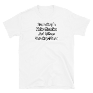 Some Make Mistakes Tee