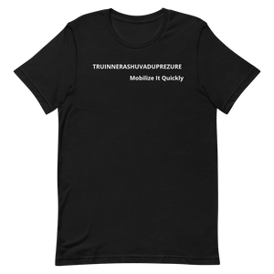 TRUINNERASHUVADUPREZURE Tee