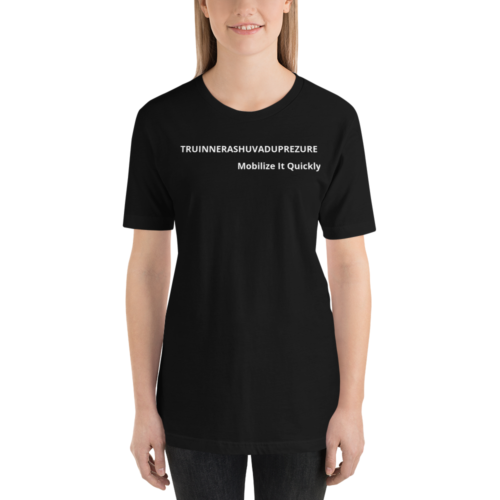 TRUINNERASHUVADUPREZURE Tee